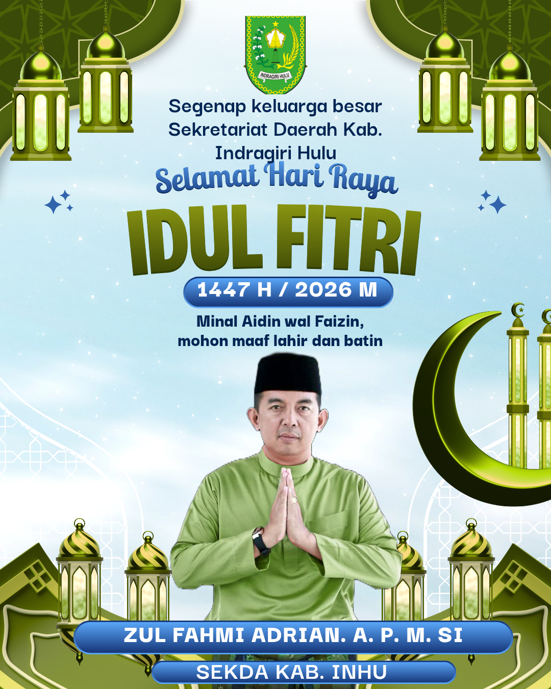 Ucapan Selamat Idul Fitri 1447H Sekda Inhu