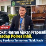 Advokat Hasran Ajukan Praperadilan Terhadap Polres Inhil, Sidang Perdana Termohon Tidak Hadir